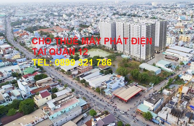 Dịch vụ cho thuê máy phát điện Quận 12 và khu vực nội thành HCM